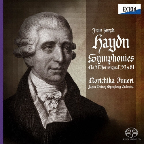 Norichika Iimori - Haydn (1732-1809) Symphonies Nos.31, 32, 81 : Japan Century Symphony Orchestra - Japan SACD Hybrid
