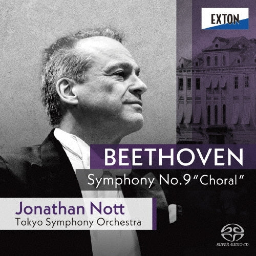 Jonathan Nott - Beethoven : Symphony No.9 : Tokyo Symphony Orchestra, Tokyo Symphony Chorus (2024)(Hybrid) - Japan SACD Hybrid