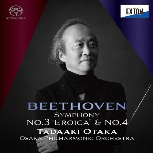Tadaaki Otaka - Beethoven : Symphonies Nos.3, 4 :Osaka Philharmonic (Hybrid) - Japan SACD Hybrid