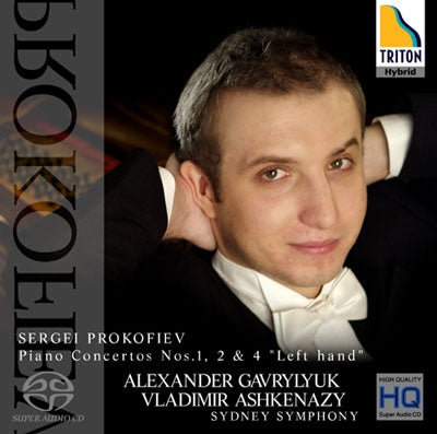 Alexander Gavrylyuk - Prokofiev: Piano Concertos Nos.1. 2 & 4 `left Hand` - Japan SACD Hybrid
