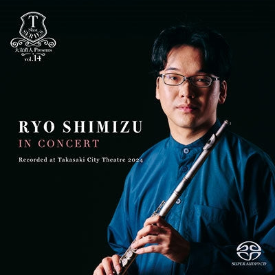 Ryo Shimizu - In Concert-Recorded at Takasaki City Theatre 2024 - Japan SACD Hybrid+DVD Limited Edition