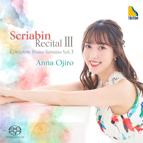 Anna Ojiro - Scriabin Recital 3 - Complete Piano Sonatas Vol. 3 - Japan SACD Hybrid