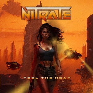 Nitrate - Feel The Heat - Japan CD Bonus Track