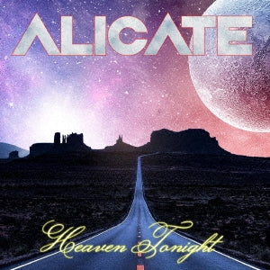 Alicate - Heaven Tonight - Japan CD Bonus Track