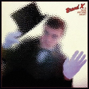 Brand X (Uk)  -  Is There Anything About?  -  Japan Mini LP SHM-CD