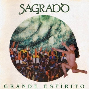 Sagrado Coracao Da Terra - Grande Espirito - Japan Mini LP SHM-CD Bonus Track