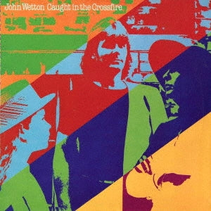 John Wetton - Caught In The Crossfire - Japan Mini LP SHM-CD Bonus Track