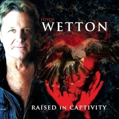 John Wetton - Raised In Captivity - Japan Mini LP SHM-CD Bonus Track
