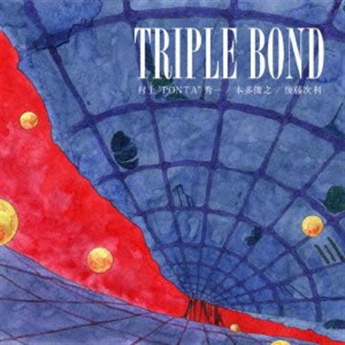 Triple Bond - Triple Bond - Japan CD