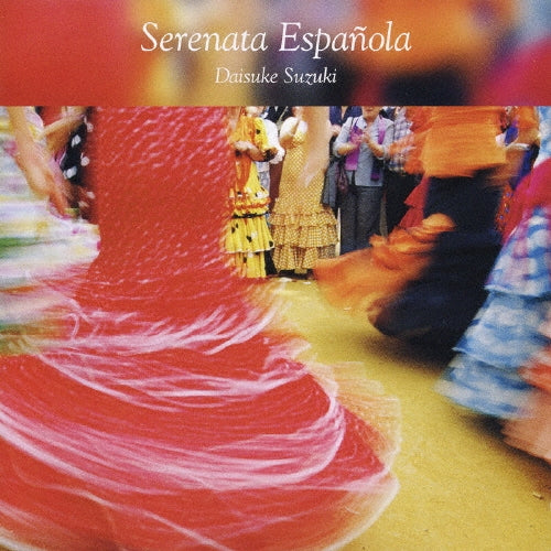 Daisuke Suzuki - Serenata Espanpla - Japan CD