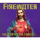 Firewater - Get Off The Cross - Japan CD
