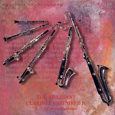 Tokyo Clarinet Ensemble - The World of Brilliant Clarinet Ensemble 4 - Japan CD