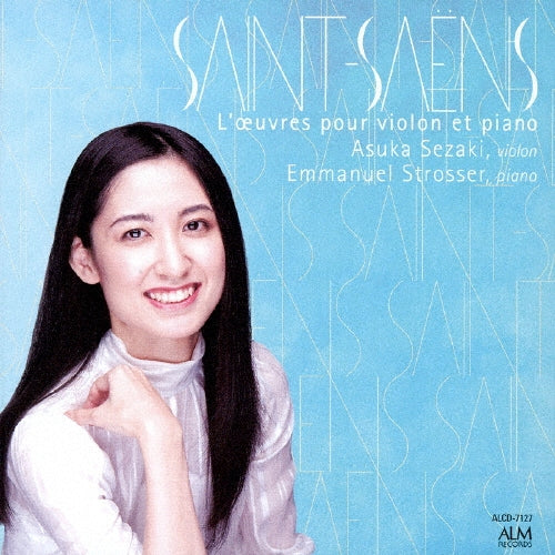 Asuka Sezaki - Saint-Saens: Saint-saens: L`oeuvres Pour Violon et Piano - Japan CD