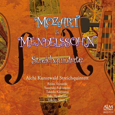 Ai-Chi Geijutsu no Mori String Quintet - Mozart & Mendelssohn String Quintet - Japan CD