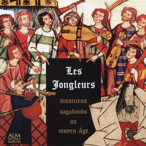 Jongleur Bon Musicien - Les Jongleurs. Musiciens Vagabonds Au Moyen-age - Japan CD