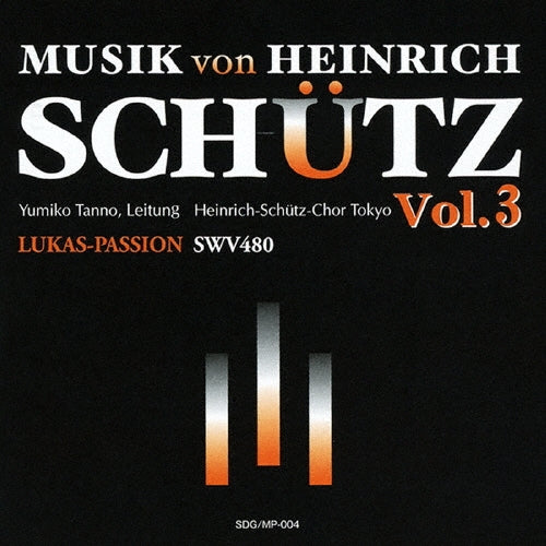 Yumiko Tanno Heinrich-schu - Musik Von Heinrich Schutz Vol.3 Lukas-passion - Japan CD