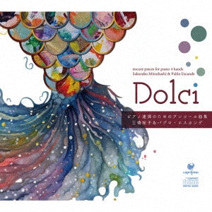 Sakurako Mitsuhashi, Pablo Escande - Dolci : Sakurako Mitsuhashi, Pablo Escande - Japan CD
