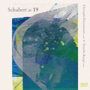 Christophe Giovaninetti Ao - Schubert at 19 - Japan CD