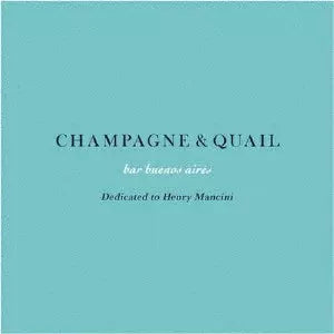 Various Artists (Bar Buenos Aires) - Bar Buenos Aires Champagne & Quail - Dedicated To Henry Mancini - Japan CD