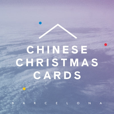 Chinese Christmas Cards - Barcelona - Japan CD Bonus Track