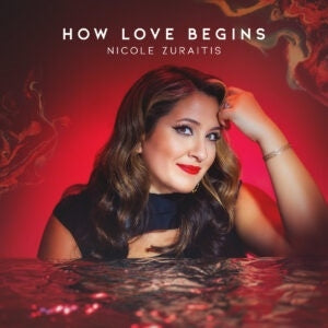 Nicole Zuraitis - How Love Begins - Japan CD Bonus Track
