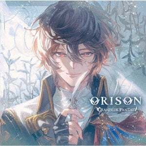 Sandalphon (Kenichi Suzumura) - ORISON ～GRANBLUE FANTASY～ - Japan CD single