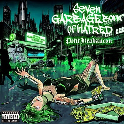 Petit Brabancon - Seven Garbage Born of Hatred - Japan CD