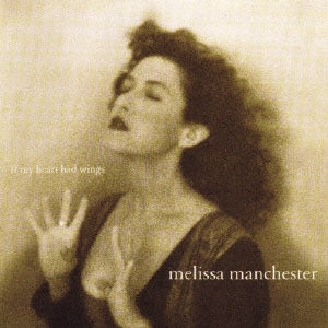 Melissa Manchester - If My Heart Had Wings - Japan CD