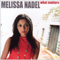 Melissa Nadel - What Matters. - Japan CD