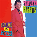 Stephen Bishop - Light MELLOW's Choice 008:ボウリング・イン・パリス - Japan CD
