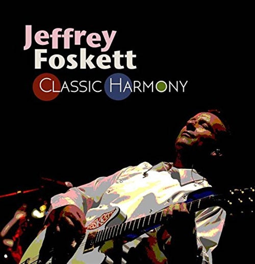 Jeffrey Foskett - Classic Harmony - Japan CD