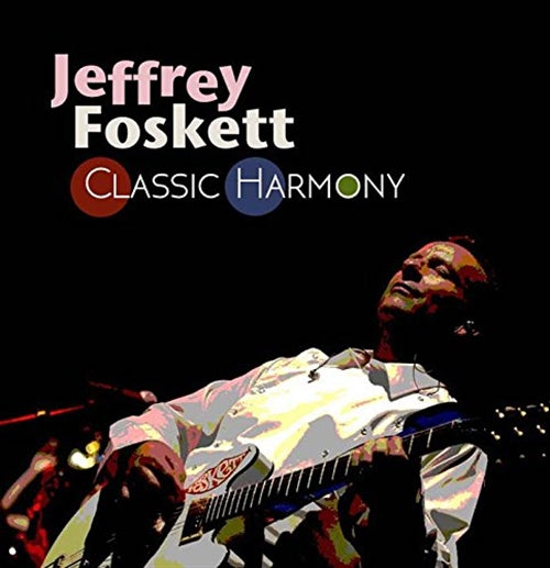 Jeffrey Foskett - Classic Harmony - Japan CD