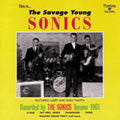 The Sonics (60's) - The Savage Young Sonics - Japan CD