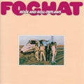 Foghat - Rock and Roll Outlaws - Japan CD