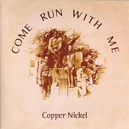 Copper Nickel - Come Run With Me - Import CD Limited Edition