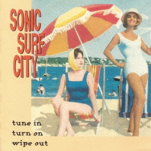 Sonic Surf City - Tune In Turn On Wipu Out - Japan CD