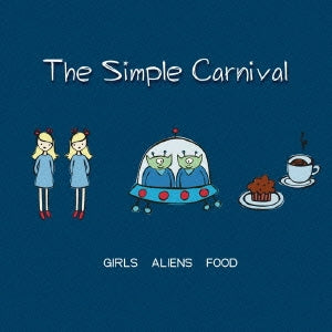 The Simple Carnival - Girls.Aliens.Food - Japan Mini LP CD