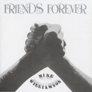 Mike Williamson - Friends Forever - Import Mini LP CD Limited Edition