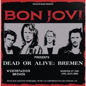 Bon Jovi - Bremen: Dead Or Alive 1995 - Import 2 CD