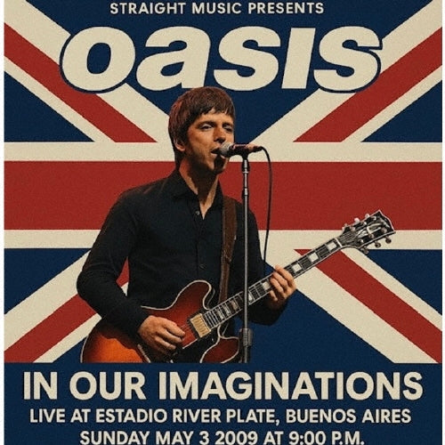 Oasis - In Our Imagination - Live at Estadio River Plate, Buenos
