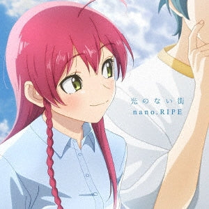 Nano.Ripe - Hikari No Nai Machi Hataraku Maohsama Ver. - Japan CD
