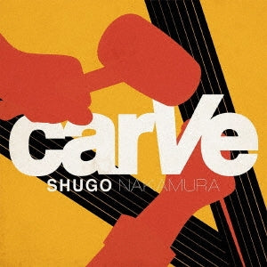 Shugo Nakamura - Carve / Carve - Japan CD