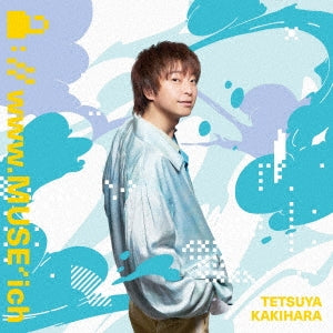 Tetsuya Kakihara - ://Www.Muse'Ich / ://Www.Muse’Ich - Japan CD Bonus Track