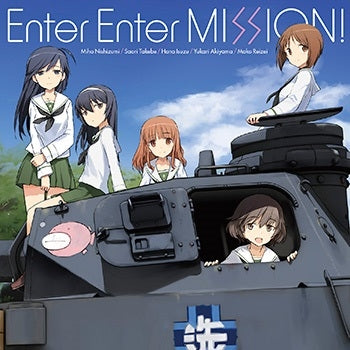 Miho Nishizumi (Mai Fuchigami), Saori Takebe (Ai Kayano), Hana Isuzu (Mami Ozaki), Yukari Akiyama (Ikumi Nakagami), Mako Reizei (Yuka Iguchi) - Enter Enter MISSION! - Japan LP-sized Jacket CD single Limited Edition