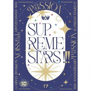 315 Allstars - The Idolm@Ster Sidem 10Th Anniversary P@Ssion 17 Supreme Stars !!! / The Idolm@Ster Sidem 10Th Anniversary P@Ssion 17 Supreme Stars !!! - Japan CD