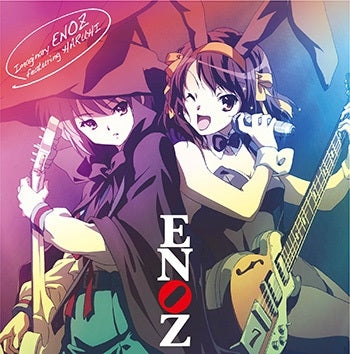 ENOZ - TV Anime[Suzumiya Haruhi No Yuuutsu] Sounyuu Ka&Character Song Shuu[imaginary Enoz Featuring Haruhi] - Japan LP-sized Jacket CD Limited Edition