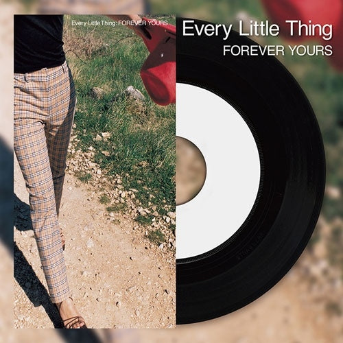 Every Little Thing - FOREVER YOURS/MOON - Japan Vinyl 7 inch Single Record Limited Edition