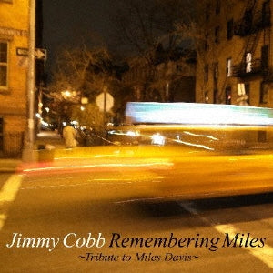 Jimmy Cobb - Remembering Miles -Tribute To Miles Davis- - Japan SACD Hybrid