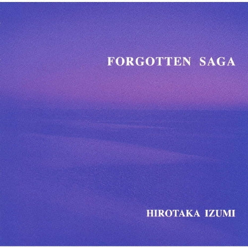 Hirotake Izumi - FORGOTTEN SAGA - Japan CD