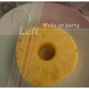 Luft - Wake up Larry - Japan CD